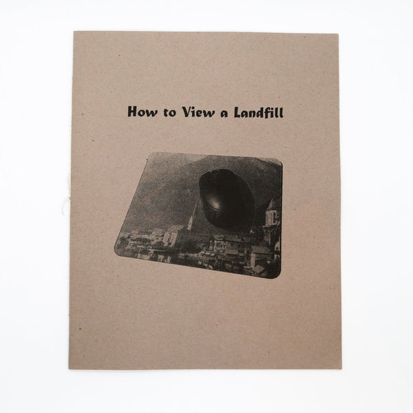 Susanna Battin, How to View a Landfill